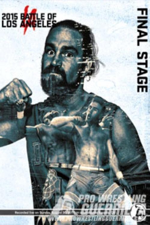 PWG: 2015 Battle of Los Angeles - Final Stage 2015 official movie poster