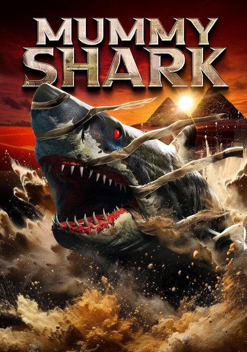 Mummy Shark 2024 official movie poster