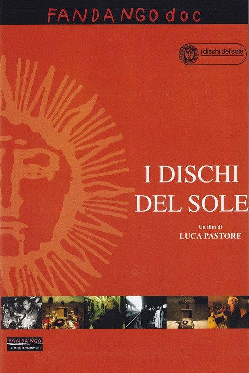I dischi del sole 2004 official movie poster
