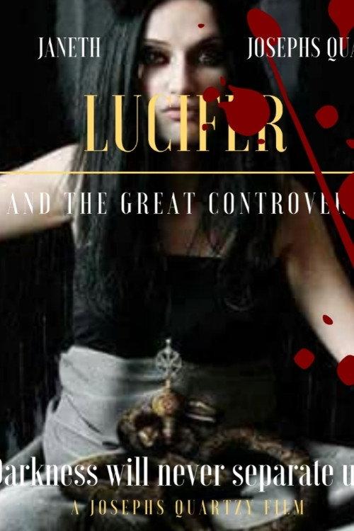 Lucifer'e and The Great Controversy 2020 official movie poster