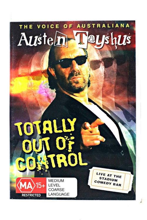 Austen Tayshus - Totally Out Of Control 2005 official movie poster