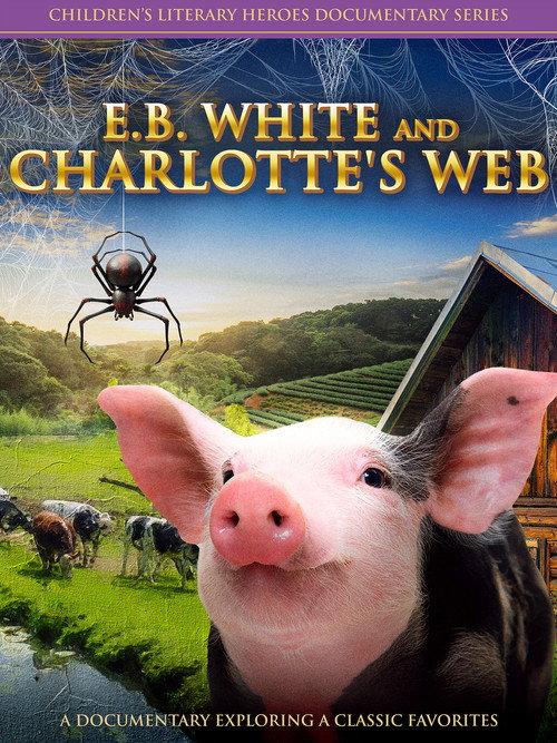 E.B. White And Charlotte's Web 2023 official movie poster