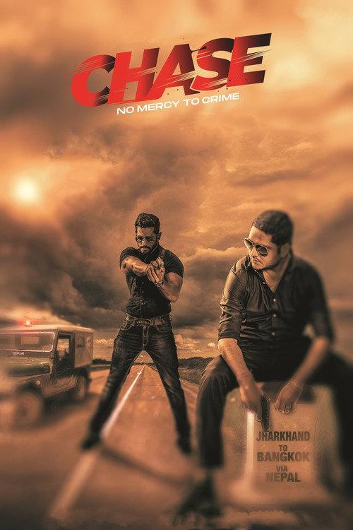 Chase: No Mercy To Crime 2019 official movie poster