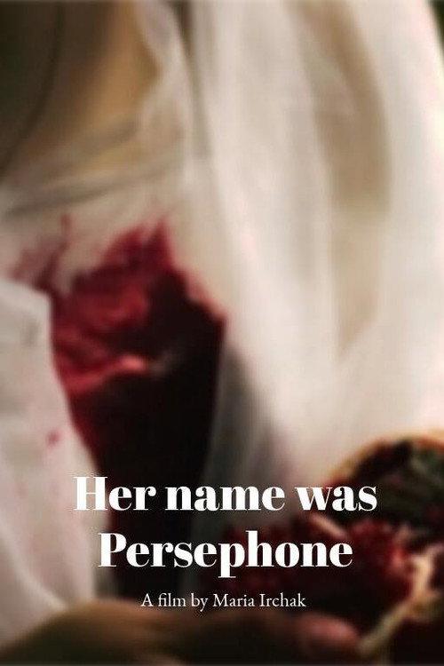 Her name was Persephone 2025 official movie poster