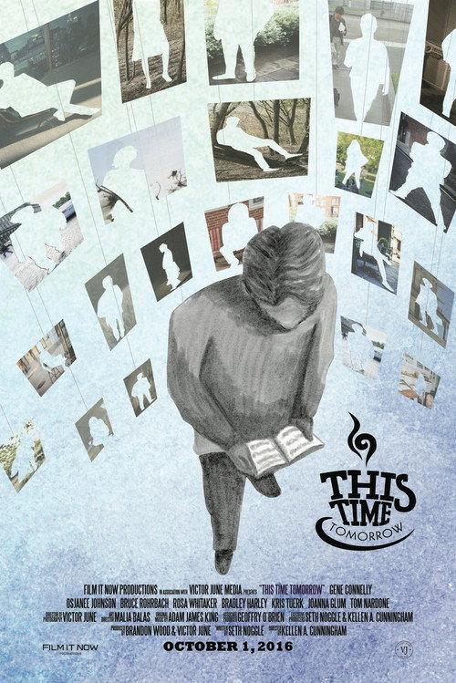 This Time Tomorrow 2016 official movie poster