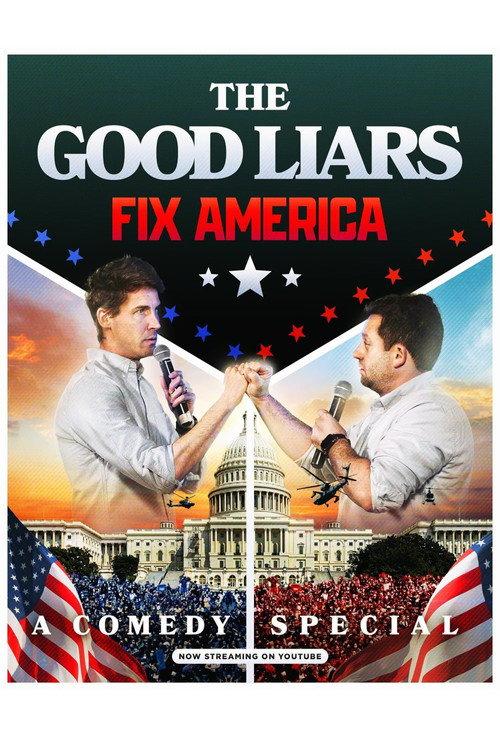 The Good Liars Fix America 2024 official movie poster