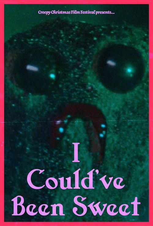 I Could've Been Sweet 2018 official movie poster