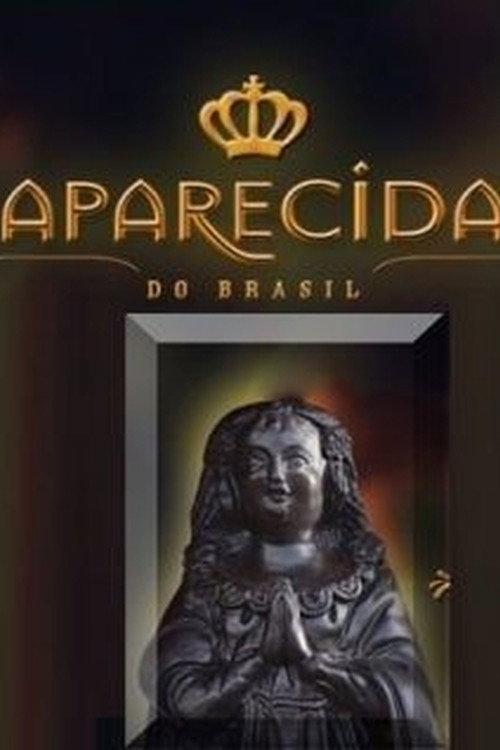 Aparecida do Brasil 2017 official movie poster