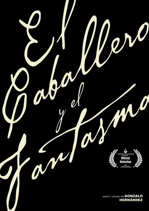 El Caballero y el Fantasma  official movie poster