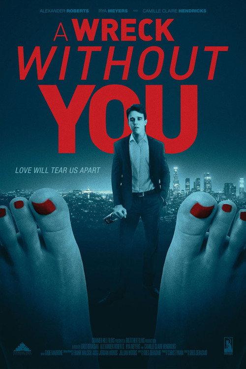 A Wreck Without You 2019 official movie poster