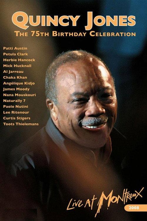 Quincy Jones : 75th Birthday Celebration Live at Montreux 2008 official movie poster