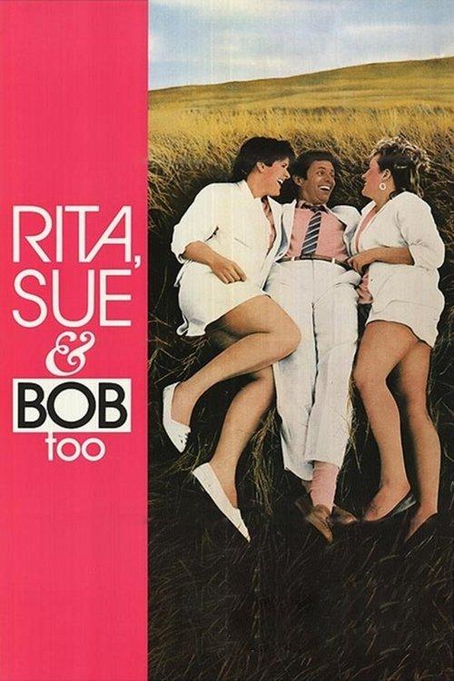 Rita, Sue and Bob Too 1987 official movie poster