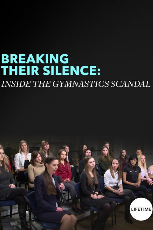 Breaking Their Silence: Inside the Gymnastics Scandal 2018 official movie poster