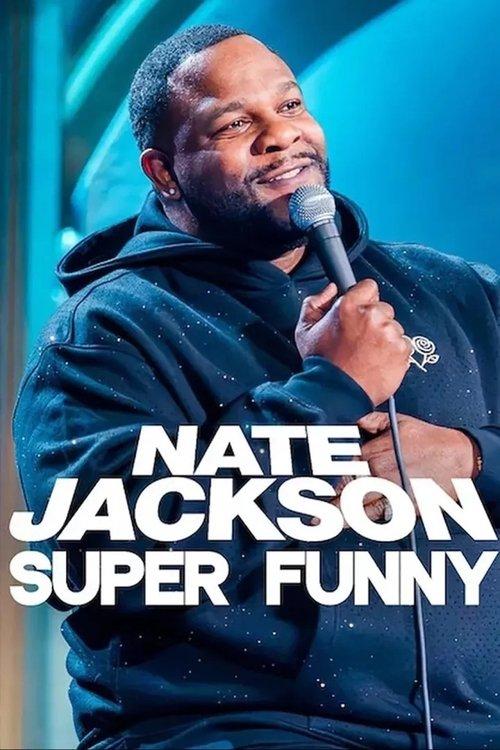 Nate Jackson: Super Funny 2025 official movie poster
