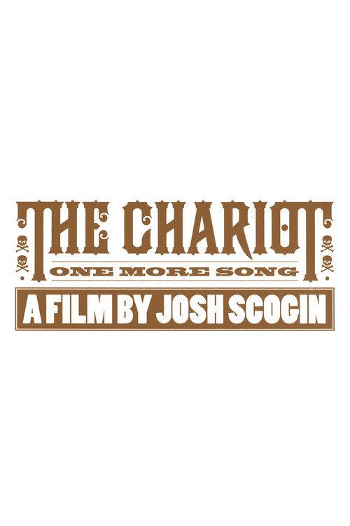 The Chariot: One More Song 2007 official movie poster