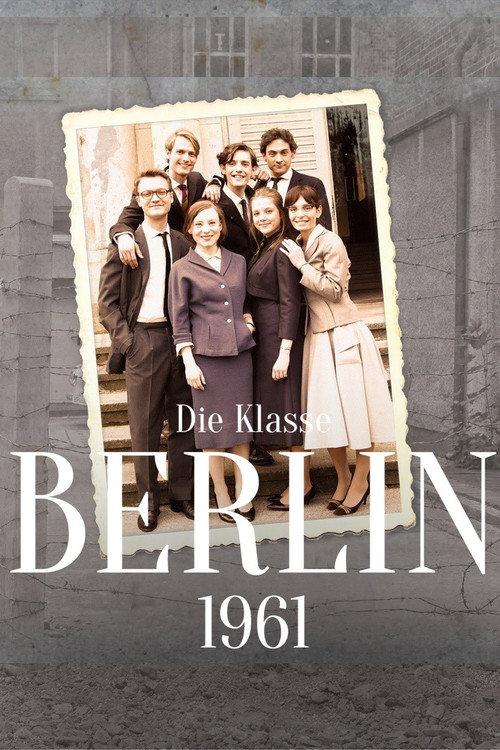 Die Klasse - Berlin '61 2015 official movie poster