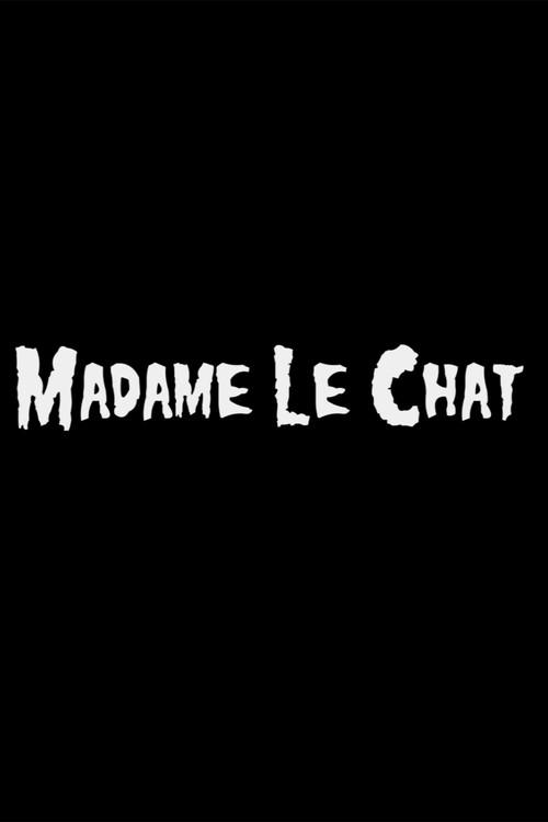 Madame Le Chat 2013 official movie poster