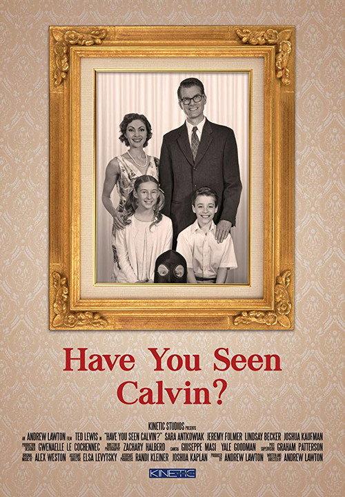 Have You Seen Calvin? official movie poster