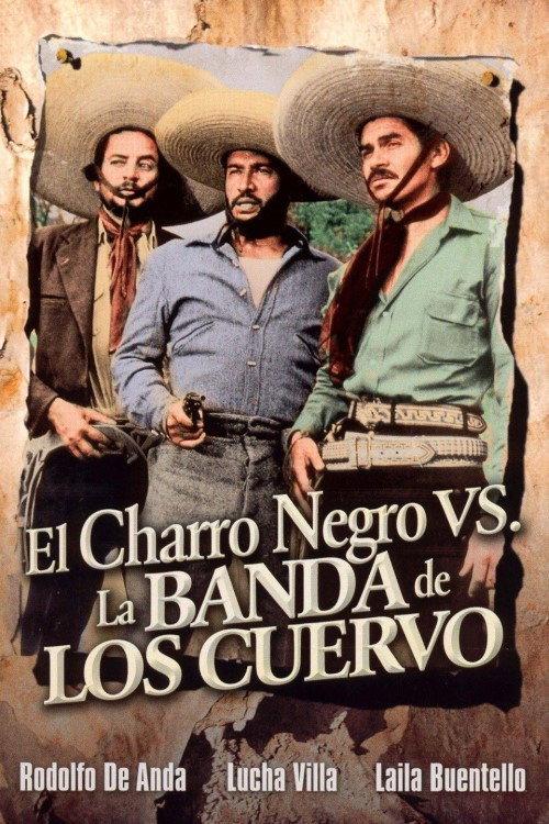 El charro Negro contra la banda del cuervo 1963 official movie poster