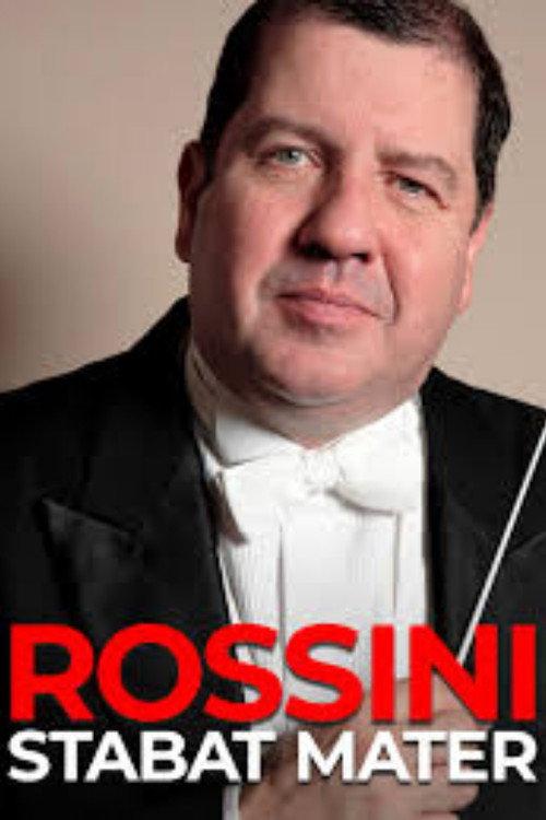Rossini: Stabat Mater (dirige I. Bolton) 2018 official movie poster