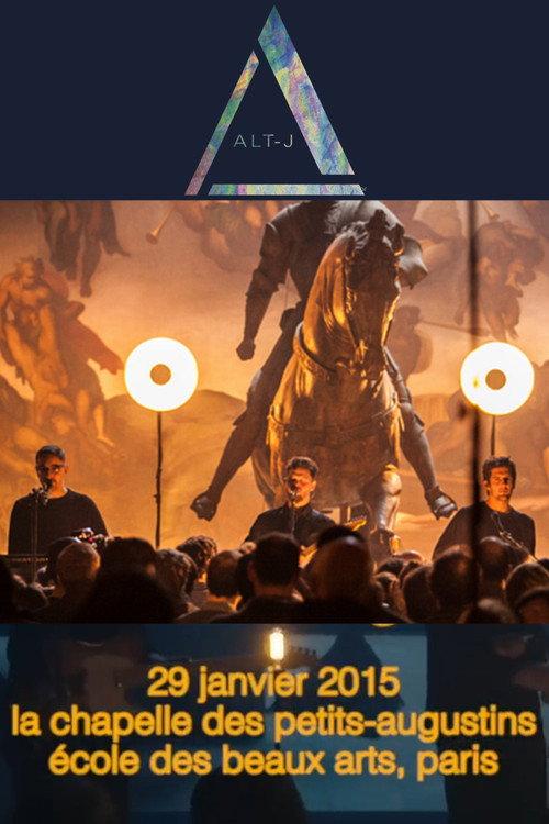 Alt-J - Live at Chapelle des Beaux-Arts 2015 official movie poster