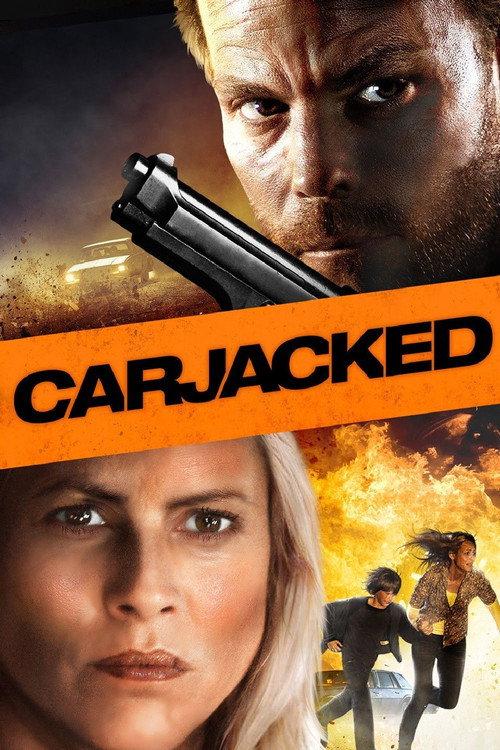 Carjacked 2011 official movie poster