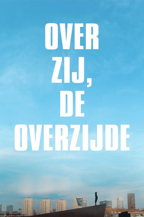 Over Zij, de Overzijde 2018 official movie poster