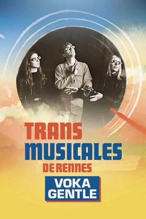 Voka Gentle en concert aux Trans Musicales de Rennes 2024 2024 official movie poster