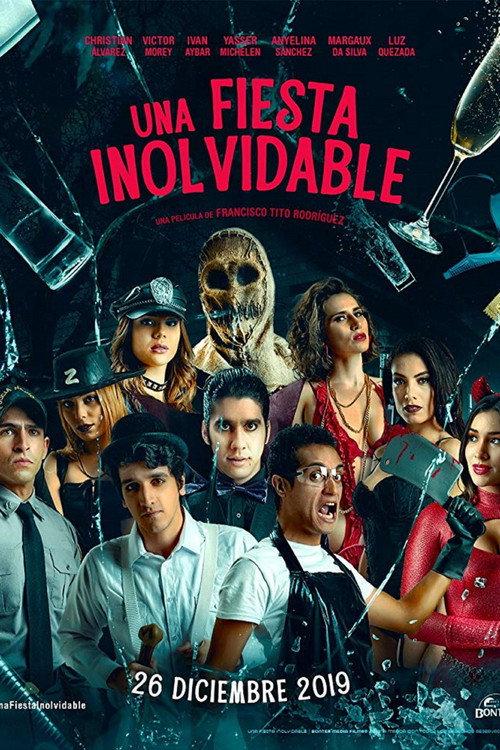 Una fiesta inolvidable 2019 official movie poster