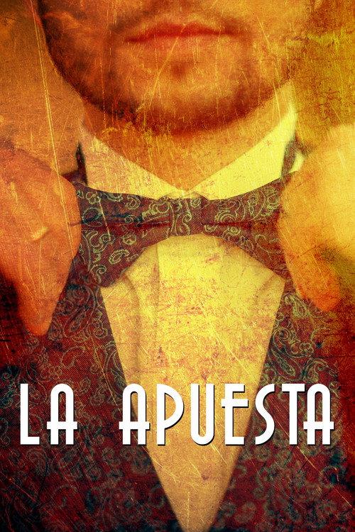 La apuesta 2005 official movie poster
