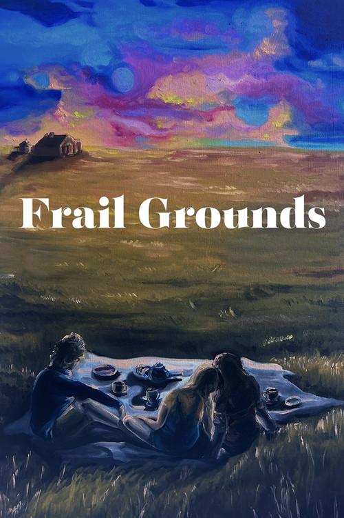 Frail Grounds 2024 official movie poster