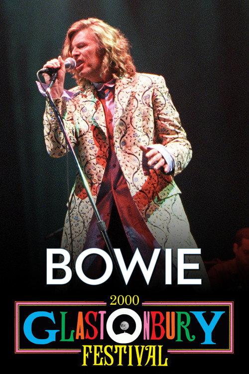 Bowie: Glastonbury 2000 2018 official movie poster