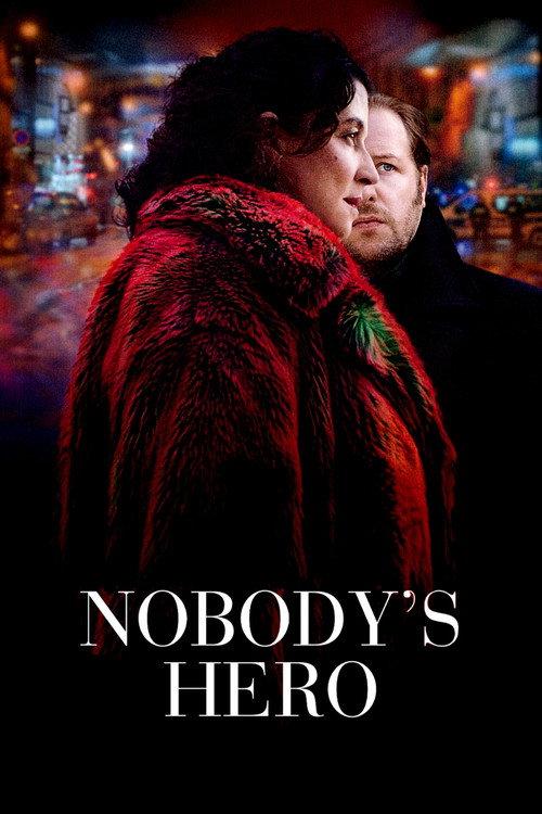 Nobody's Hero 2022 official movie poster