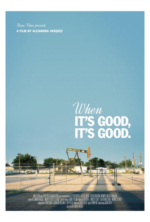 When It's Good, It's Good 2023 official movie poster