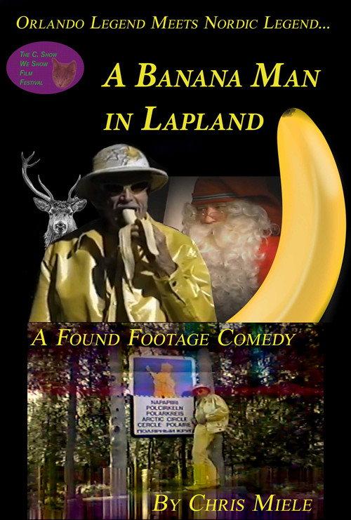 A Banana Man in Lapland 2023 official movie poster