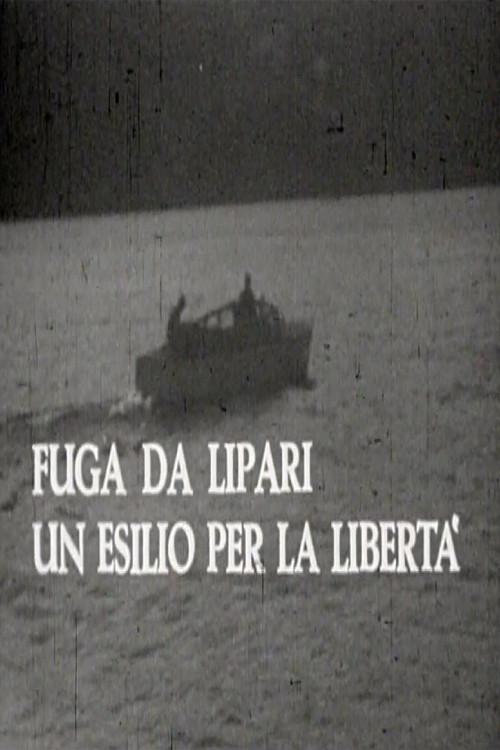 Fuga da Lipari: un esilio per la libertà 1966 official movie poster