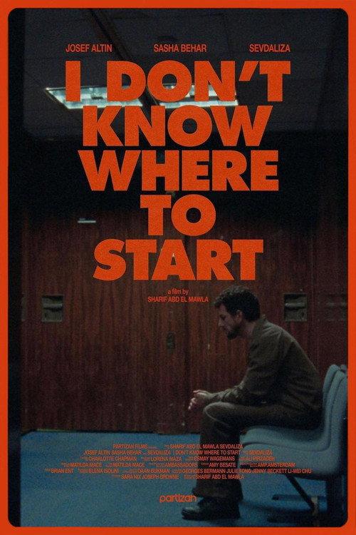 I Don't Know Where to Start 2023 official movie poster