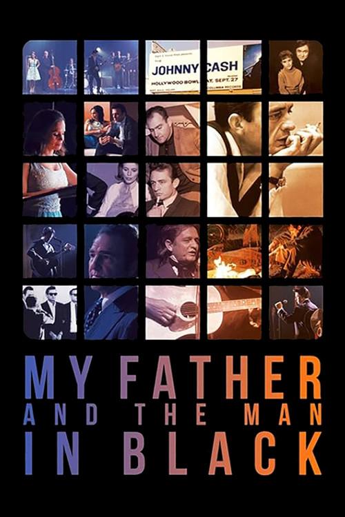 My Father And The Man In Black 2013 official movie poster
