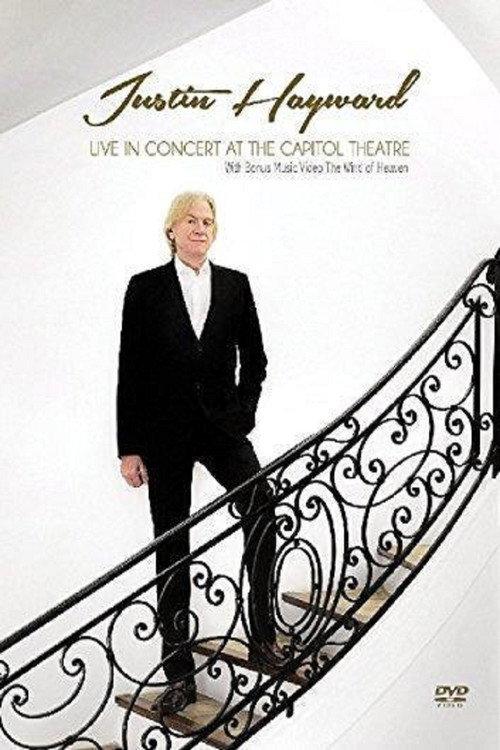 Justin Hayward - Live In Concert At The Capitol Theatre 2016 official movie poster