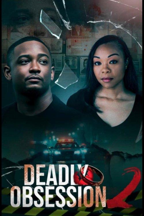 Deadly Obsession 2 2025 official movie poster