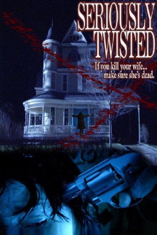 Seriously Twisted 2005 official movie poster