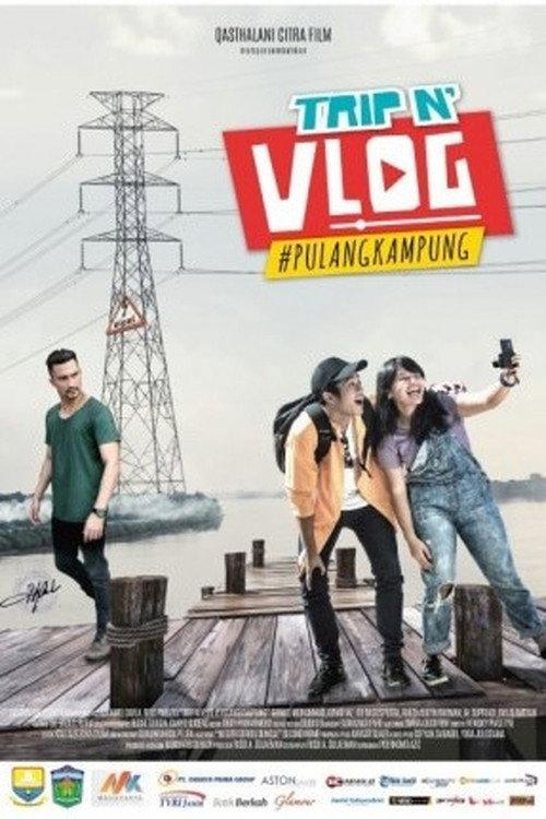 Trip N' Vlog #PulangKampung 2018 official movie poster