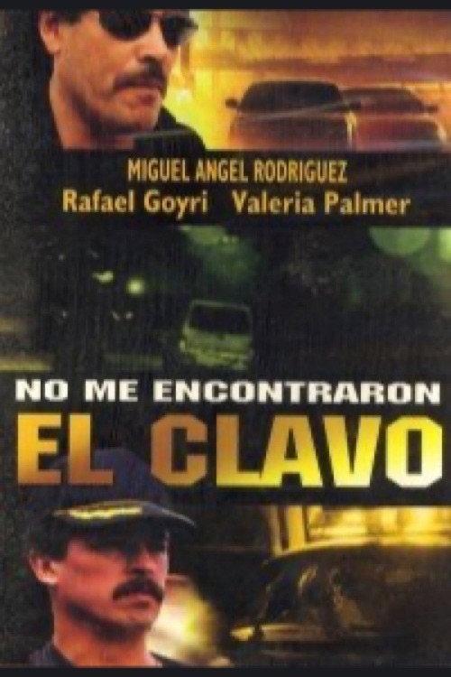 No me encontraron el clavo 1999 official movie poster