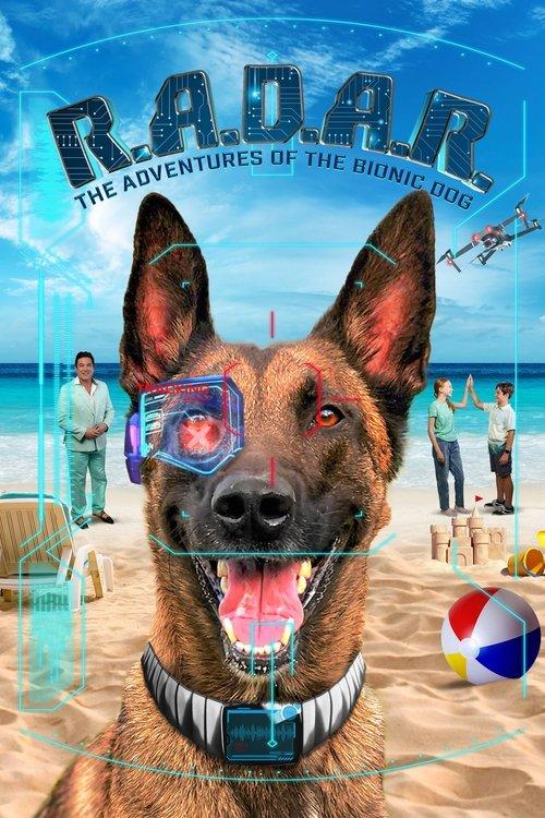 R.A.D.A.R.: The Adventures of the Bionic Dog 2023 official movie poster
