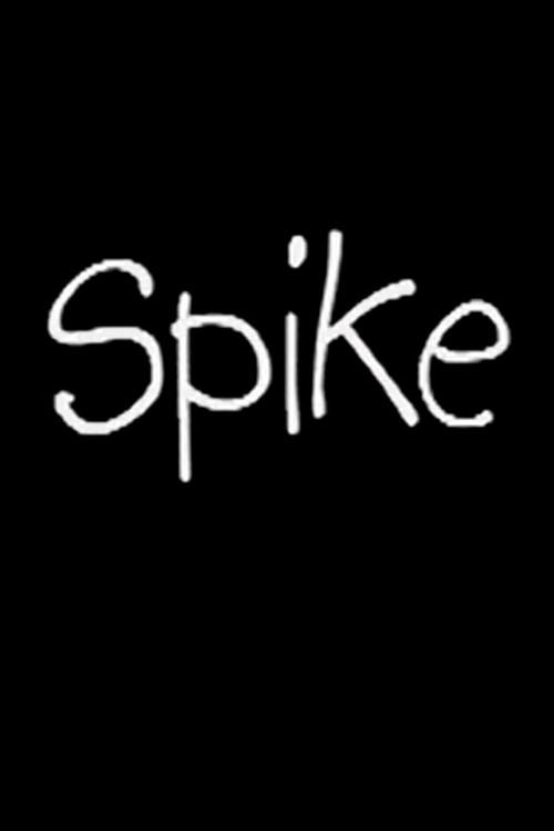 Spike 2003 official movie poster