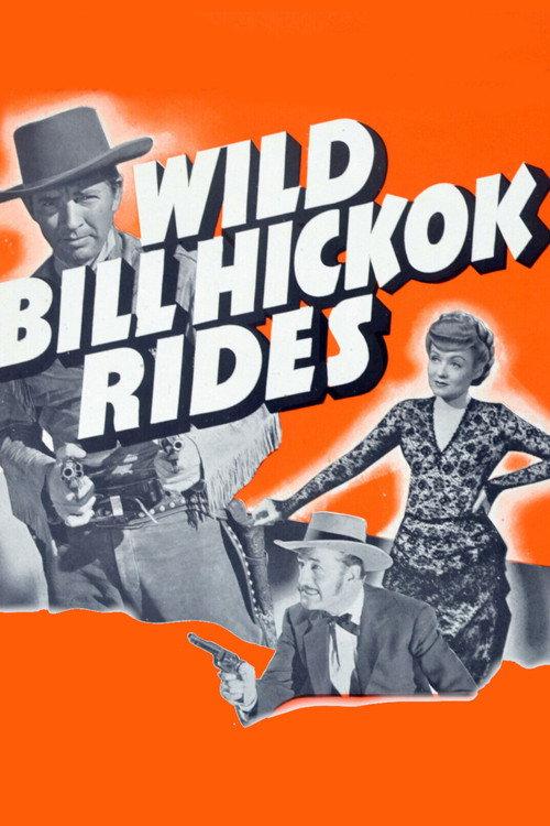 Wild Bill Hickok Rides 1942 official movie poster