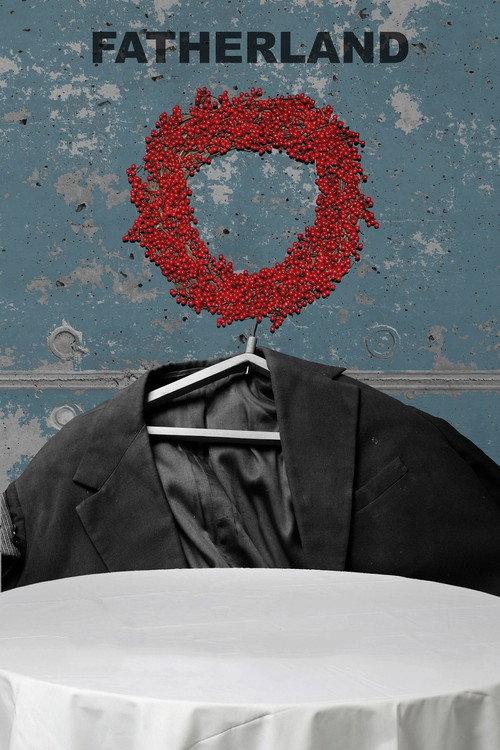 Fatherland 2017 official movie poster