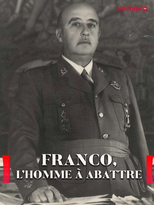 Franco, l'homme à abattre 2016 official movie poster