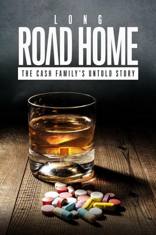 Long Road Home: The Cash Family's Untold Story 2021 official movie poster