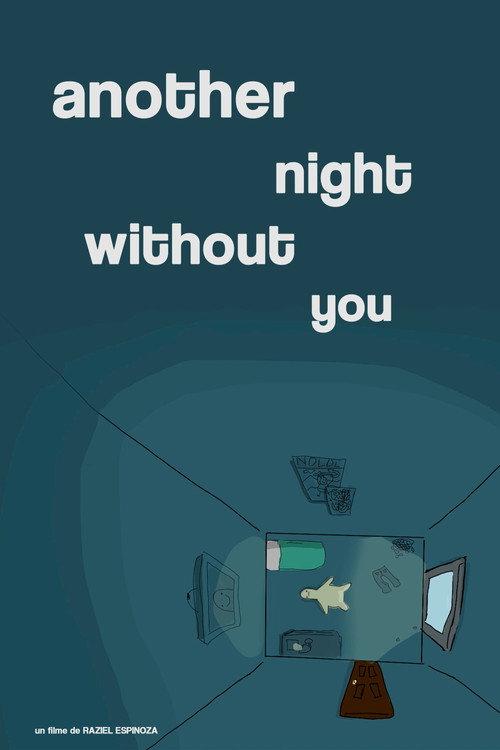 Another night without you. 2021 official movie poster